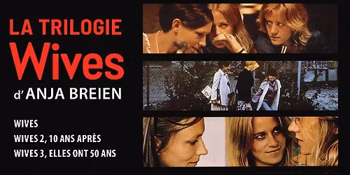 LA TRILOGIE WIVES \/\/ 3 films d'Anja Breien \u00e0 la suite