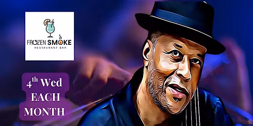 Every 4th Wed of the Month - Edwin Williams & Friends