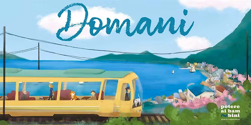 DOMANI - Una storia di e con Valentina Maselli