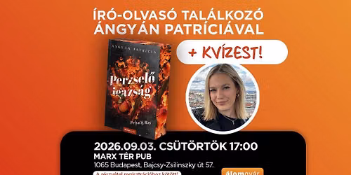 \u00cdr\u00f3-olvas\u00f3 tal\u00e1lkoz\u00f3 \u00e9s KV\u00cdZEST \u00c1ngy\u00e1n Patr\u00edci\u00e1val!
