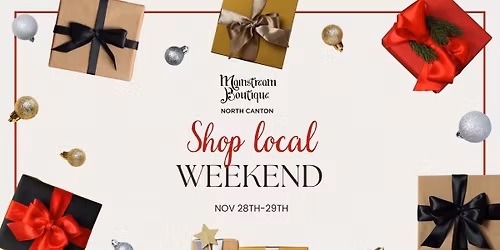 Shop Local Weekend @ Mainstream North Canton