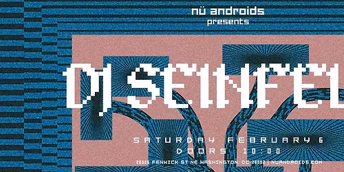 N\u00fc Androids Presents: Dj Seinfeld