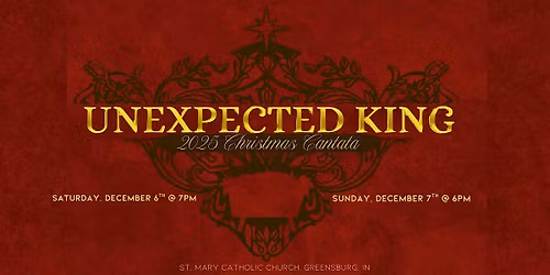 "Unexpected King"   Christmas Cantata 2025