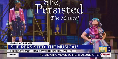 She Persisted The Musical at Broward Center Amaturo