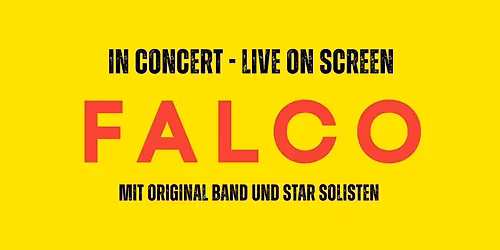 FALCO IN CONCERT-Live on Screen
