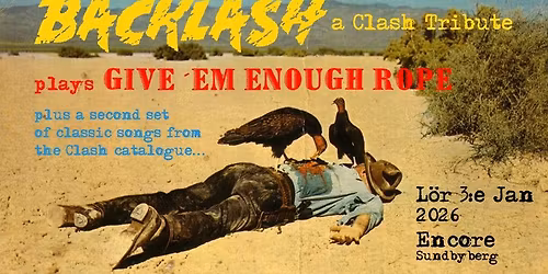 Backlash plays Give\u00b4Em Enough Rope