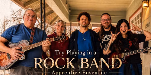 Try Playing in a Rock Band | Apprentice Ensemble