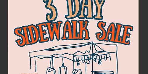 3 Day Sidewalk Sale