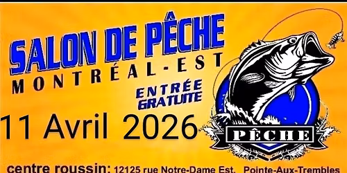 Salon de p\u00eache Montr\u00e9al -Est