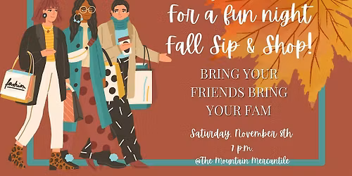 Fall Sip & Shop at The Mountain Mercantile!