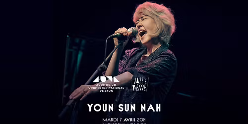 Youn Sun Nah \u2022 Auditorium de Lyon 