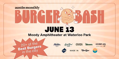 Austin Monthly\u2019s Fourth Annual Burger Bash