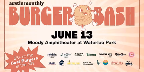 Austin Monthly\u2019s Fourth Annual Burger Bash