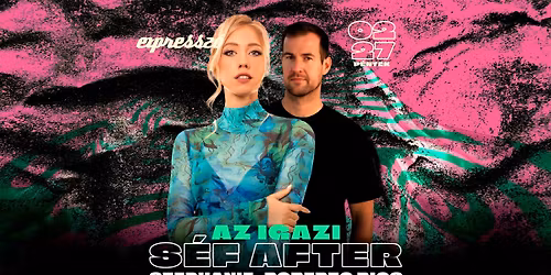 S\u00c9F Szalagavat\u00f3 After - AZ IGAZI \/ STEPHANIE, ROBERTO RIOS \/ 02.27 \/ Expressz\u00f3 - Veszpr\u00e9m