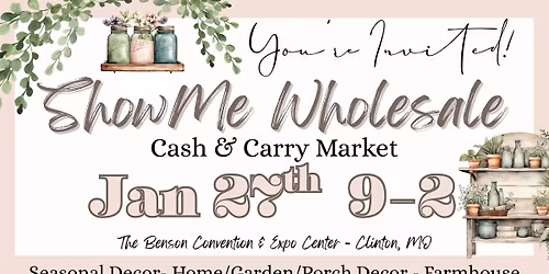 ShowMe Wholesale Cash & Carry Market (Spring Edition)