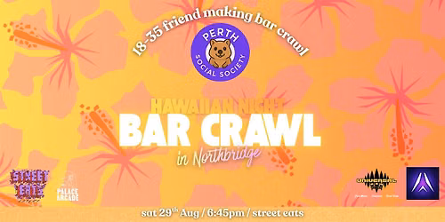 Perth Social Society: Hawaiian Night Bar Crawl