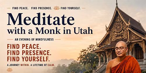 Meditate with a Monk - Salt Lake City - UT