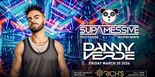 SUPAMESSIVE - DJ DANNY VERDE AT RICH'S!