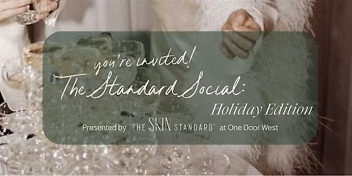 The Standard Social: Holiday Edition