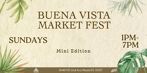 Buena Vista Market Fest - Mini Edition