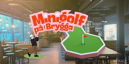 Minigolf p\u00e5 Brygga \/\/ Brygga Sportsbar