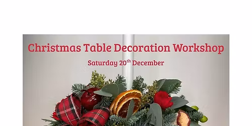 Christmas Table Decoration Workshop 