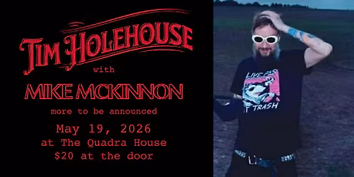 TIM HOLEHOUSE at THE QUADRA HOUSE