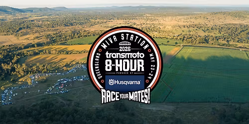 2026 Transmoto 8-Hour @ Miva Station, Qld