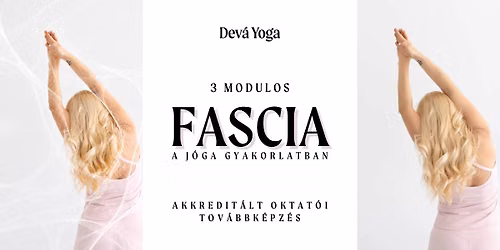 FASCIA A J\u00d3GA GYAKORLATBAN | 3 modulos, akkredit\u00e1lt oktat\u00f3i tov\u00e1bbk\u00e9pz\u00e9s