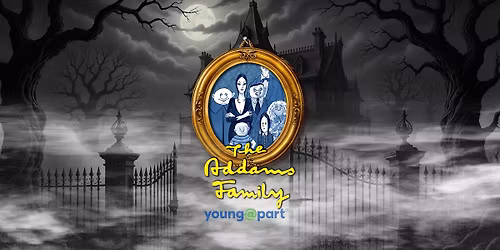Auditions | The Addams Family, YPE