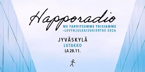 HAPPORADIO + support: Arja Koriseva x Auringon Lapset \/ Lutakko