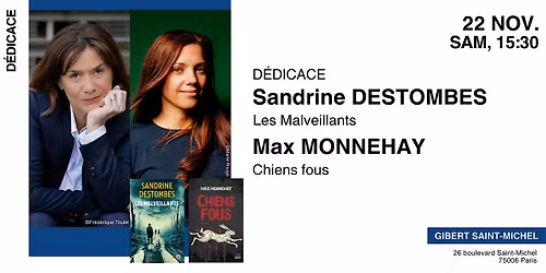 Gibert d\u00e9dicace : Sandrine Destombes & Max Monnehay