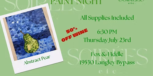 Abstract Pear Paint Night at Fox & Fiddle (50% Off Wine)