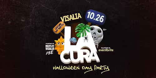 La Cura : Halloween Day Party in Visalia!