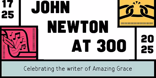 John Newton at 300