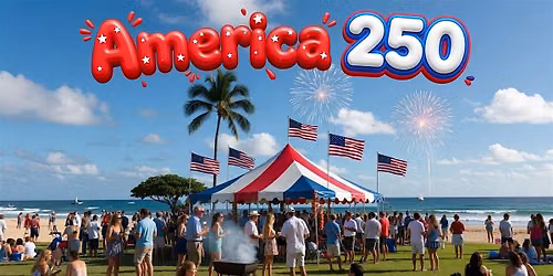 America250 July 4th Picnic Elks 616 Volunteer request