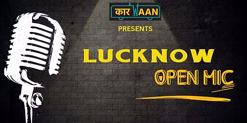 LUCKNOW OPEN MIC