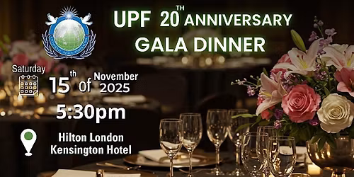 Universal Peace Federation\u2019s 20th Anniversary Gala Dinner