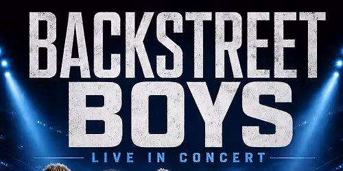 Backstreet Boys LIVE IN CONCERT!