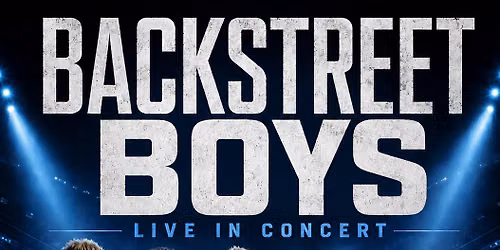 Backstreet Boys LIVE IN CONCERT!