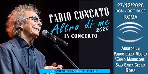 Roma - Fabio Concato in concerto - Altro di Me Tour 2026