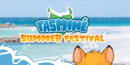 Tasmin\u00e9 Summer Festival - Pop Culture Cosplay Festival \u2600\ufe0f