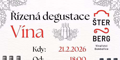 \ud83c\udf77 \u0158\u00edzen\u00e1 degustace v\u00edn z vina\u0159stv\u00ed \u0160terberg \ud83c\udf47