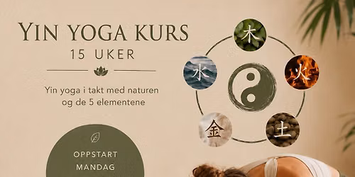 -Fullt- Yin Yoga \ud83c\udf43\ud83c\udf4115 ukers kurs i takt med naturen og elementene 