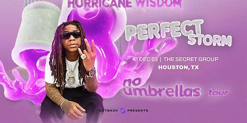 Hurricane Wisdom - Perfect Storm: No Umbrellas Tour