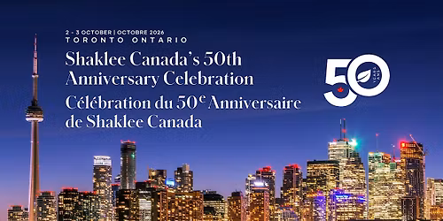Shaklee Canada's 50th Celebration | C\u00e9l\u00e9bration du 50e de Shaklee Canada