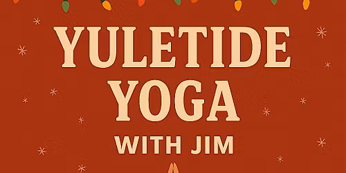 Yuletide Yoga with Jim