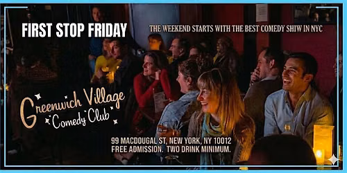 Happy Hour Free Comedy Show in NYC - First Stop Friday