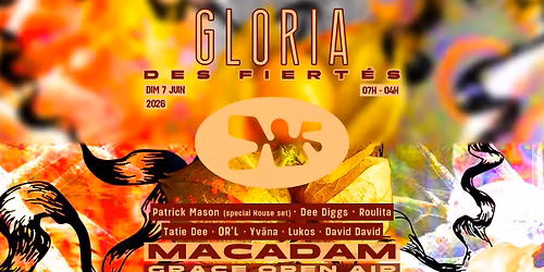 Gloria des Fiert\u00e9s w\/ Grace Open Air \u2022 Patrick Mason (special House set) ~ Dee Diggs ~ Roulita...