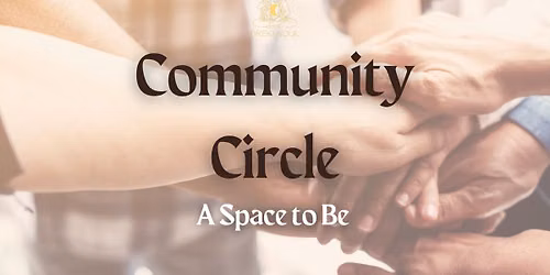 Community Circle: A Space to Be